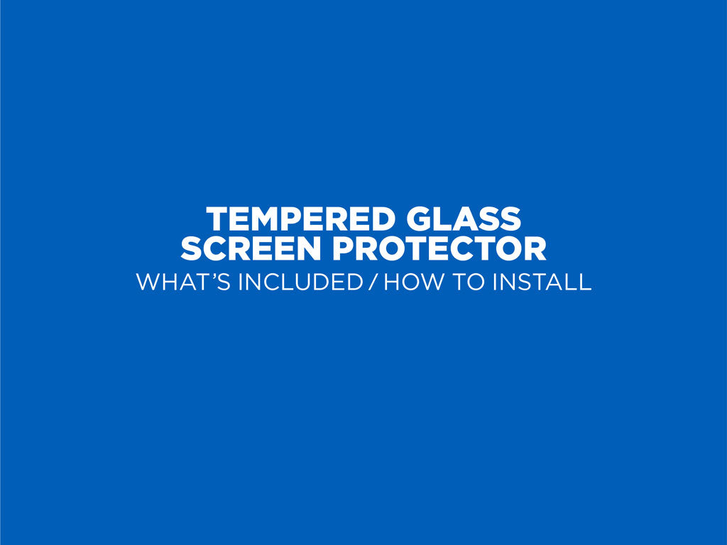 Tempered Glass Screen Protectors